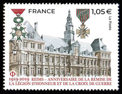  1919-2019 anniversaire de la remise de la Légion d'Honneur et de la Croix de Guerre à la ville de Reims 