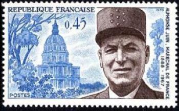  Alphonse Juin - Maréchal de France 1888 - 1967 