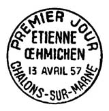 Oblitération 1er jour à Chalons-sur-Marne et Valentigney le 13 avril 1957
