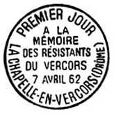 Oblitération 1er jour à La Chapelle-en Vercors le 7 avril 1962
