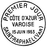 Oblitération 1er jour à Saint-Raphaël le 15 juin 1963
