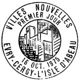 Oblitération 1er jour à Evry, Cergny, l'Isle-d'Abeau le 18 octobre 1975