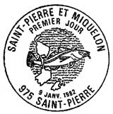 Oblitération 1er jour à Saint-Pierre le 9 janvier 1982