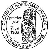 Oblitération 1er jour à Notre-Dame-en-Vaux et Châlons-sur-Marne le 7 juin 1986